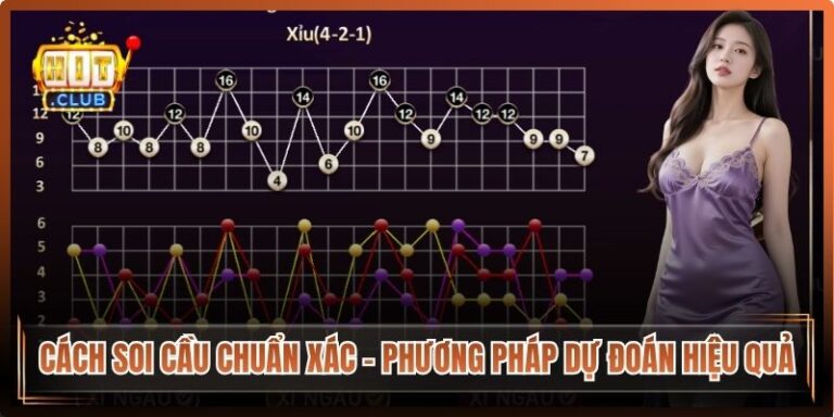 Cách Soi Cầu Chuẩn Xác - Phương Pháp Dự Đoán Hiệu Quả 10 Cách Soi Cầu Chuẩn Xác