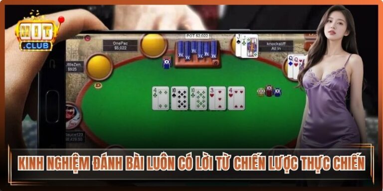 Kinh Nghiệm Đánh Bài Luôn Có Lời